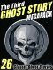 [Ghost Story 03] • The Third Ghost Story Megapack · 26 Classic Ghost Stories